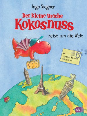 cover image of Der kleine Drache Kokosnuss reist um die Welt